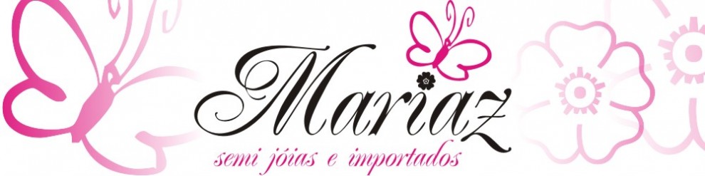 Mariaz - Semi Jóias e Bijuterias